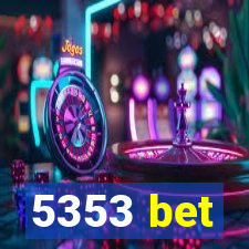 5353 bet